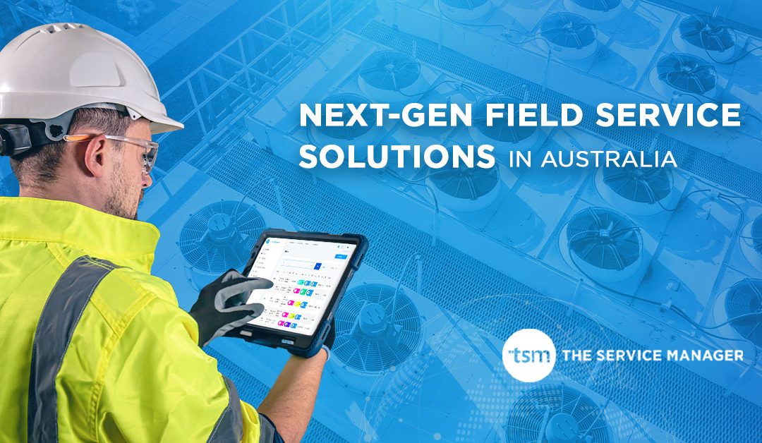 Next-Gen Field Service Solutions in Australia