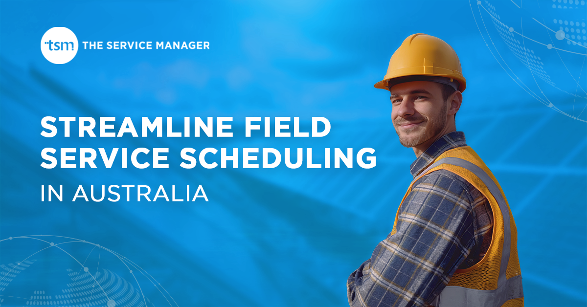 Field Service Scheduling