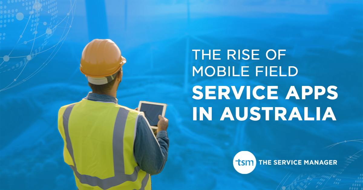 Mobile Field Service Apps